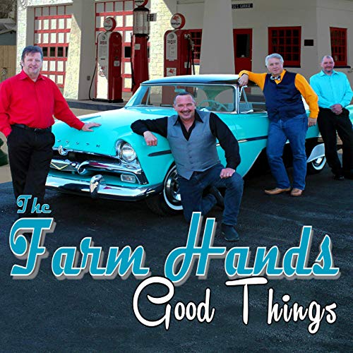 Farm Hands Good Things Album
